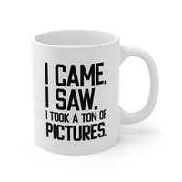 Load image into Gallery viewer, Photographer Ceramic Coffee Mug - I Came. I Saw. I Took A Ton Of Pictures | Perfect Gift for Photography Lovers
