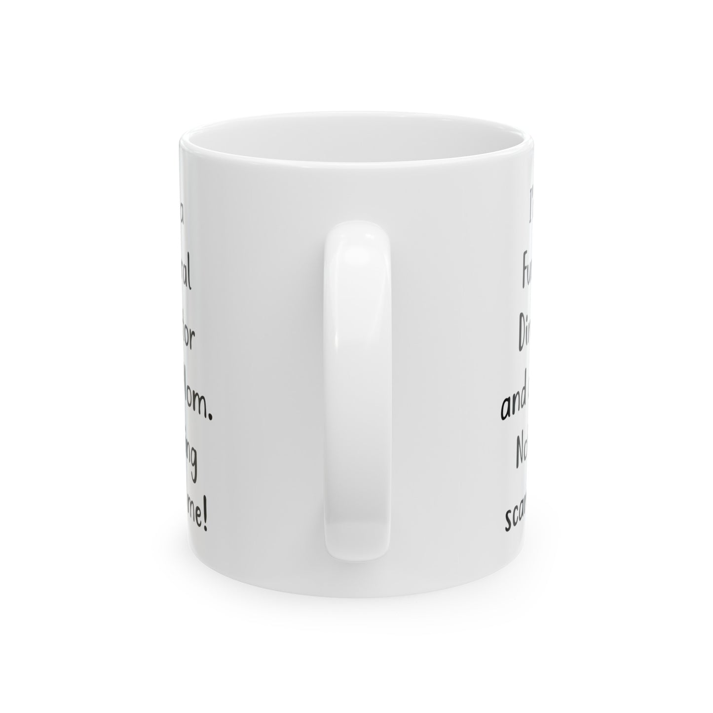 Mom Coffee Mug - I'm a Funeral Director and a Mom | Mother's Day Gift