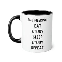 Load image into Gallery viewer, Engineer Funny Two Tone Coffee Mug - Engineering Eat Study Sleep Repeat | Graduation Gift
