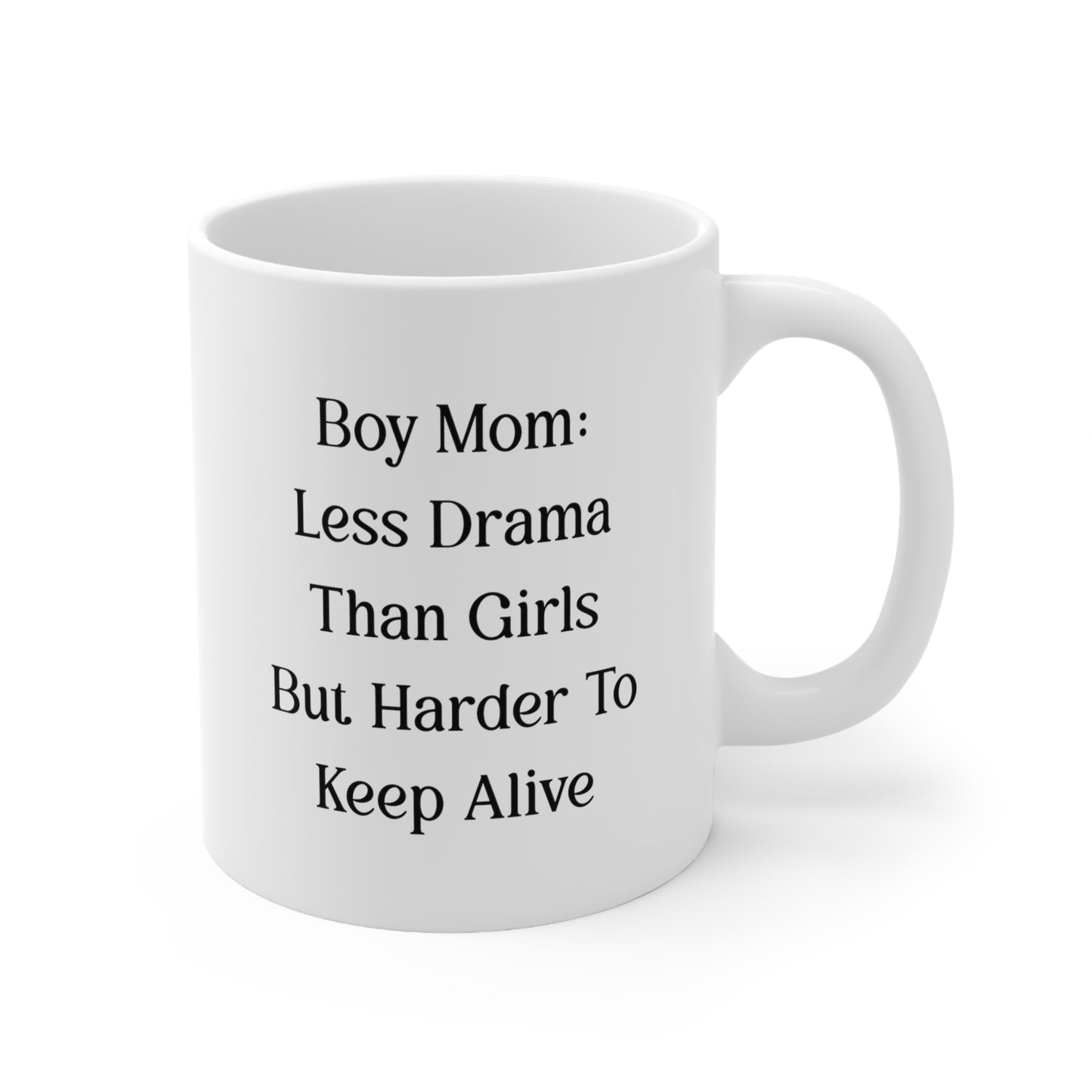 Boy Mom Coffee Mug - Less Drama Than Girls Design | Perfect Mother's Day Gift
