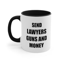 Load image into Gallery viewer, Lawyer Funny Coffee Mug - Send Lawyers Guns And Money | Graduation Gift
