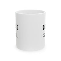 Load image into Gallery viewer, Mom Funny Coffee Mug - Because I Said So... | Mother&#39;s Day Gift
