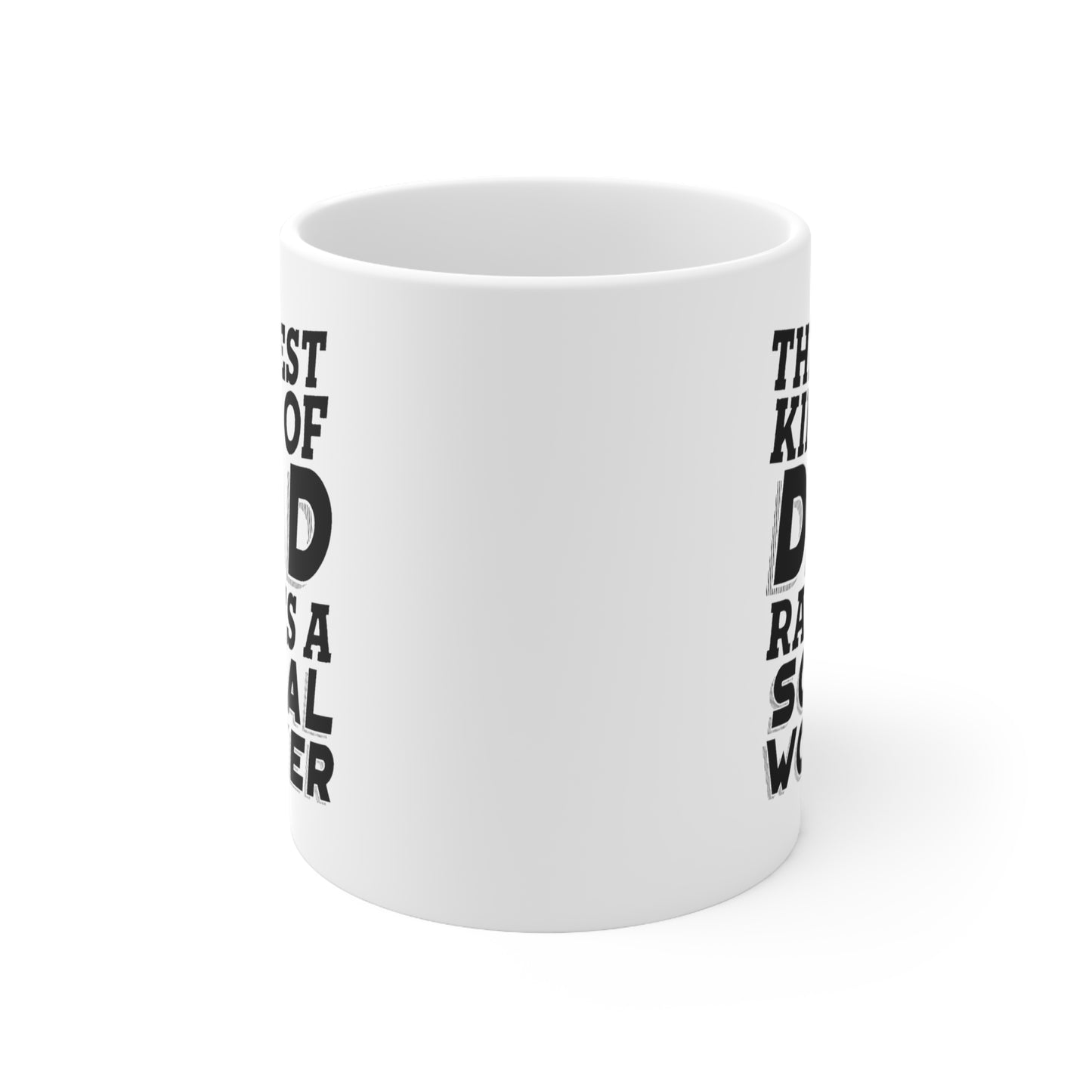 Social worker Dad Gifts - The Best Kind of Dad Raises A Social worker White Coffee Mug, Tea Cup
