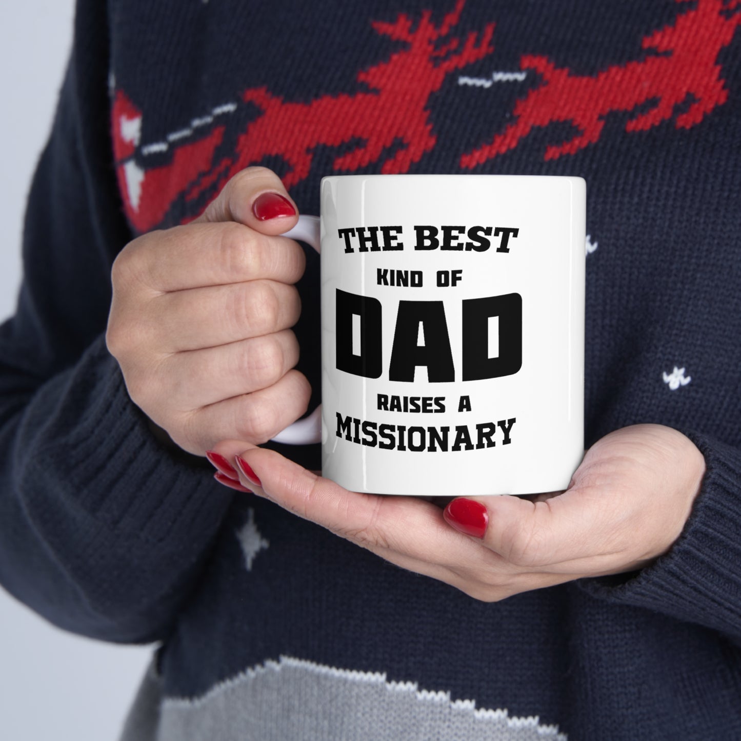 Missionary Dad Gifts - The Best Kind Of Dad Raises A Missionary White Coffee Mug, Tea Cup