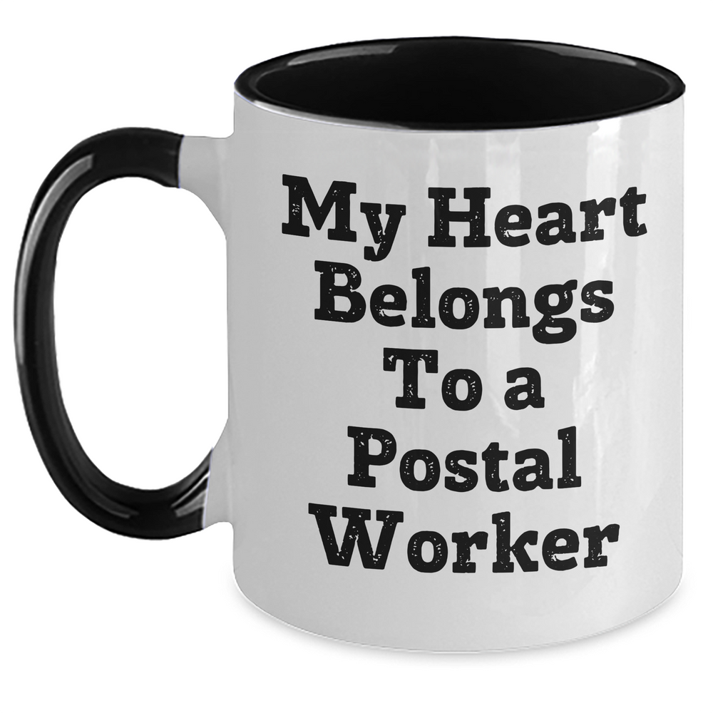 Funny Postal Worker Gifts from Family - My Heart Belongs To A Postal Worker Two Tone Coffee Mug for Father's Day - Main