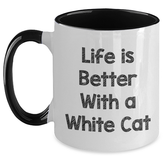 Funny White Cat Gifts for Men, Unique Two Tone Coffee Mug with Life Is Better Quote, Father's Day Unique Gifts from Family - Main
