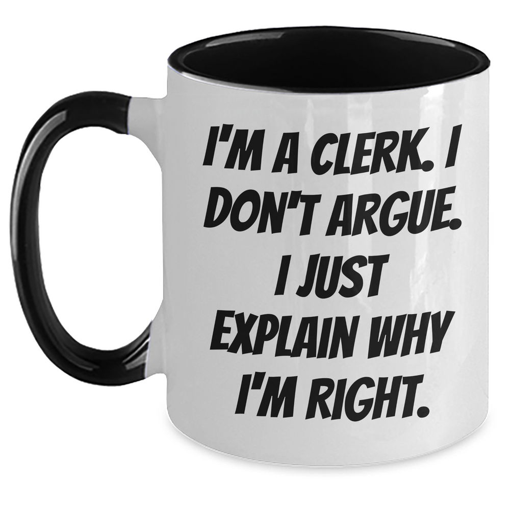 Clerk Humor Gifts for Men, Funny Two Tone Coffee Mug with Inspirational Quote, Unique Graduation Gifts for Coworkers from Family - Main
