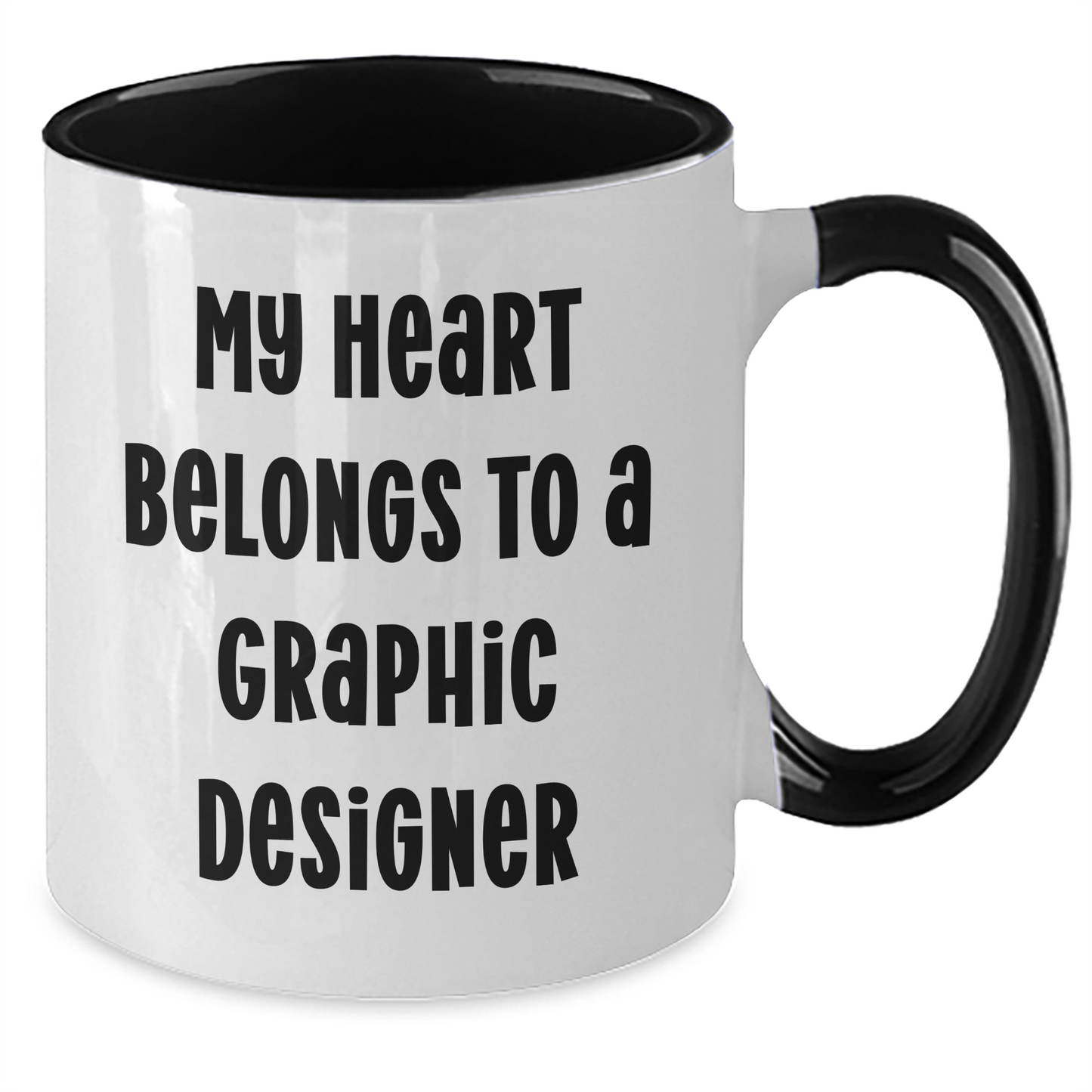 Gifts from Friends for Graphic Designer - My Heart Belongs To A Graphic Designer Two Tone Coffee Mug, Funny Quote for Mother's Day - Additional