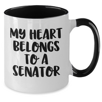 Load image into Gallery viewer, Funny Senator Gifts - &#39;My Heart Belongs To A Senator&#39; Two Tone Coffee Mug, Gifts from Men to Senator on Father&#39;s Day, 11oz Ceramic Mug - Additional
