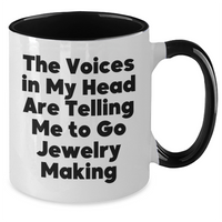 Load image into Gallery viewer, Funny Jewelry Making Quotes Gifts from Men to Friends on Father's Day Unique Two Tone Coffee Mug - Additional
