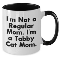 Load image into Gallery viewer, Funny Tabby Cat Mom Gifts - I'm Not A Regular Mom. I'm A Tabby Cat Mom. Two Tone Coffee Mug, Gifts from Mom to Tabby Cat Lover, Mother's Day Unique Gifts - Additional
