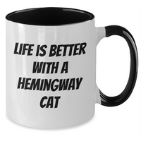Load image into Gallery viewer, Funny Hemingway Cat Gifts for Men, Life is Better with a Hemingway Cat, Two Tone Coffee Mug for Father&#39;s Day - Additional
