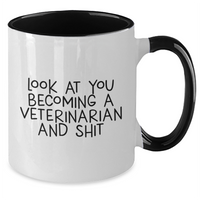 Load image into Gallery viewer, Funny Veterinarian Gifts for Men - Two Tone Coffee Mug &#39;Look At You Becoming A Veterinarian And Shit&#39; from Family, Unique Father&#39;s Day Unique Gifts - Additional
