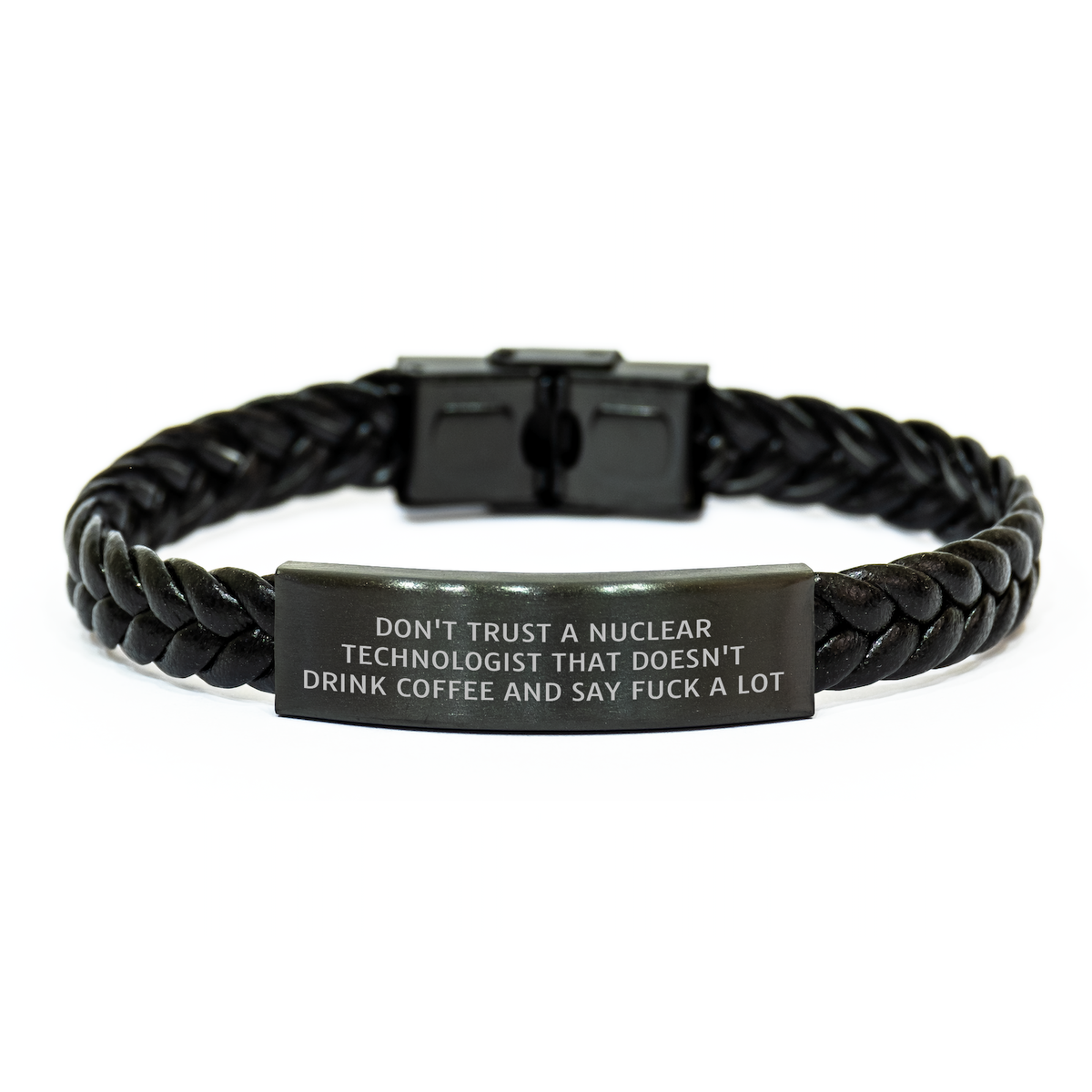 Funny Nuclear Technologist Gifts, Father's Day Unique Gifts from Friends for Men, 'Don't Trust a Nuclear Technologist...' Interlaced Leather Bracelet - Image 1