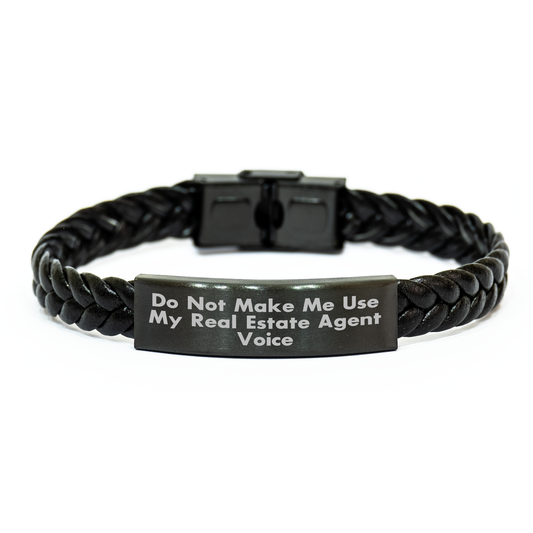 Funny Real Estate Agent Gifts, Interlaced Leather Bracelet for Men, Do Not Make Me Use My Real Estate Agent Voice, Father's Day Unique Gifts from Men to Real Estate Agent - Image 1