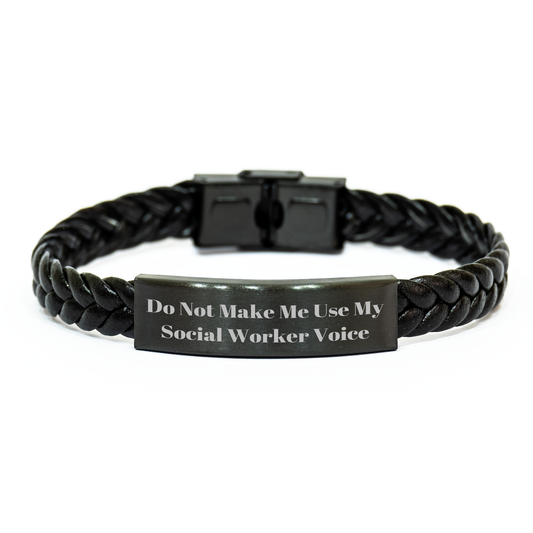 Funny Social Worker Gifts - Do Not Make Me Use My Social Worker Voice Interlaced Leather Bracelet for Mother's Day, Gifts from Family to Social Worker, 7.87 inches Long - Image 1