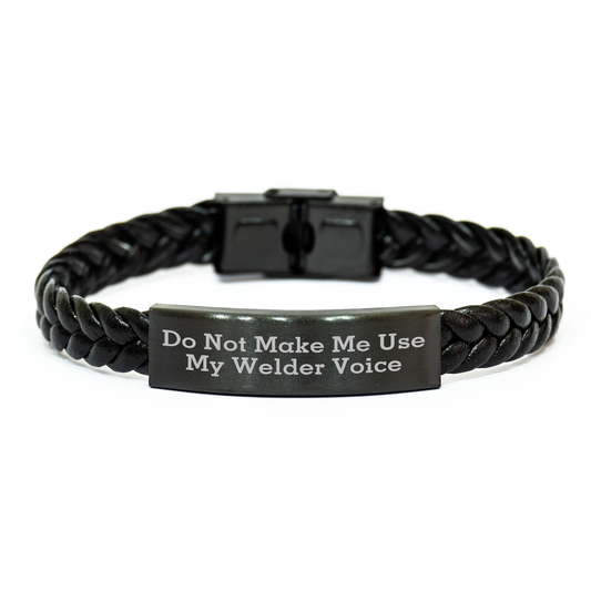 Welder Gifts from Friends, Mothers Day Unique Interlaced Leather Bracelet with Funny Quote, Do Not Make Me Use My Welder Voice, Stainless Steel and PU Leather Combination - Image 1