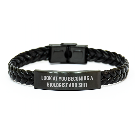 Funny Biologist Gifts, Look At You Becoming A Biologist And Shit, Interlaced Leather Bracelet for Biologist, Gifts from Friends, Mother's Day Unique Gifts for Biologist - Image 1