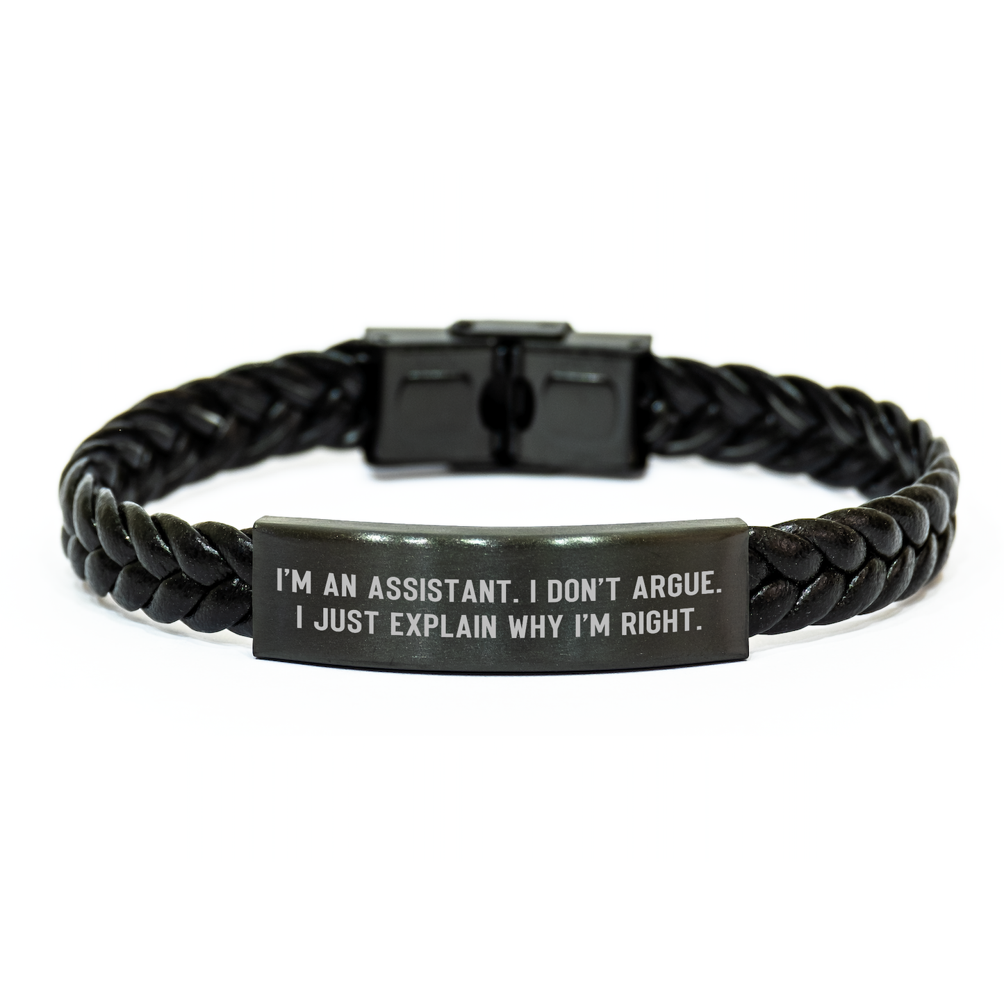 Funny Assistant Gifts - Interlaced Leather Bracelet for Graduation 'I'm An Assistant. I Don't Argue. I Just Explain Why I'm Right.' from Men to Coworkers - Image 1