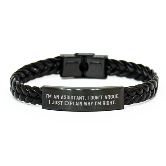 Funny Assistant Gifts - Interlaced Leather Bracelet for Graduation 'I'm An Assistant. I Don't Argue. I Just Explain Why I'm Right.' from Men to Coworkers - Image 1