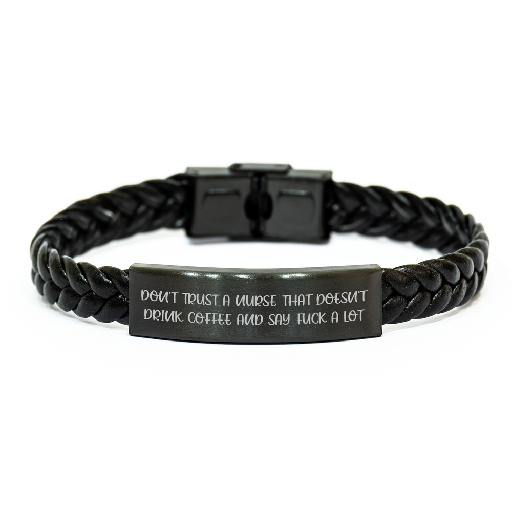 Funny Nurse Gift, 'Don't Trust...' Interlaced Leather Bracelet for Graduation, Gifts from Friends, Gifts for Nurse - Image 1