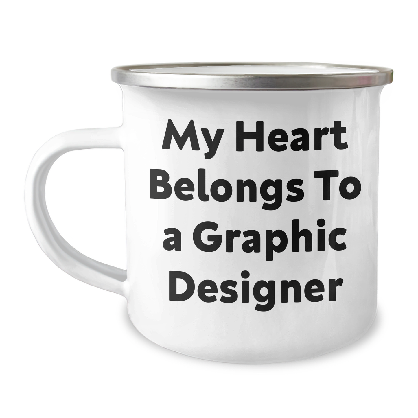 Funny Graphic Designer Gifts from Men for Mother's Day - 'My Heart Belongs To A Graphic Designer' Camping Mug - Image 1