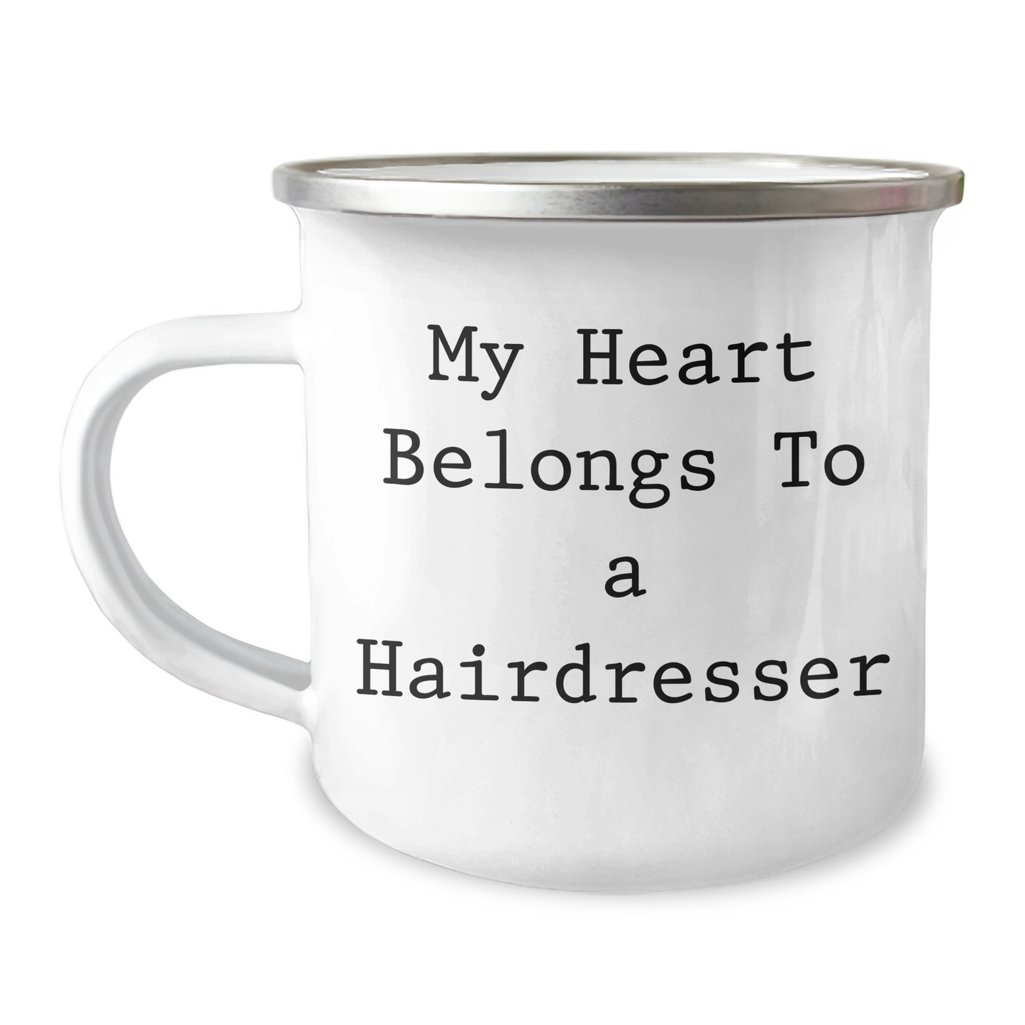 Funny Hairdresser Gifts from Men - Camping Mug - My Heart Belongs To A Hairdresser - Unique Mother's Day Unique Gifts for Women - Image 1