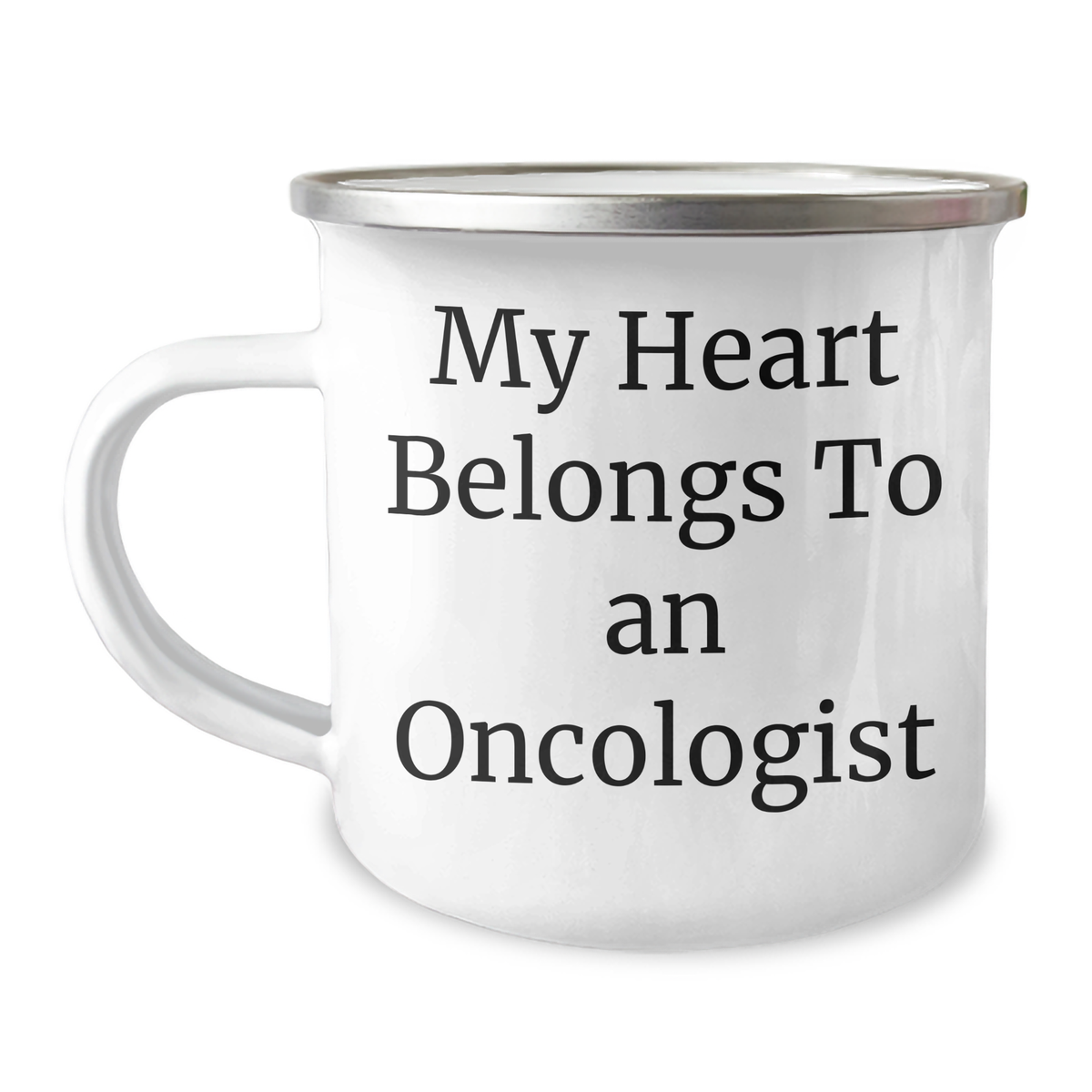 Funny Oncologist Gifts from Men, Unique Camping Mugs for Oncologist, 'My Heart Belongs To An Oncologist' Quote on Father's Day, Gifts for Oncologist - Image 1