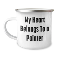Load image into Gallery viewer, Funny Painter Gifts from Men to Men - My Heart Belongs To A Painter Camping Mug, Perfect for Father&#39;s Day - Image 1
