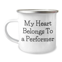 Load image into Gallery viewer, Funny Performer Gifts from Friends - My Heart Belongs To A Performer Quote on Camping Mug for Father&#39;s Day - Image 1
