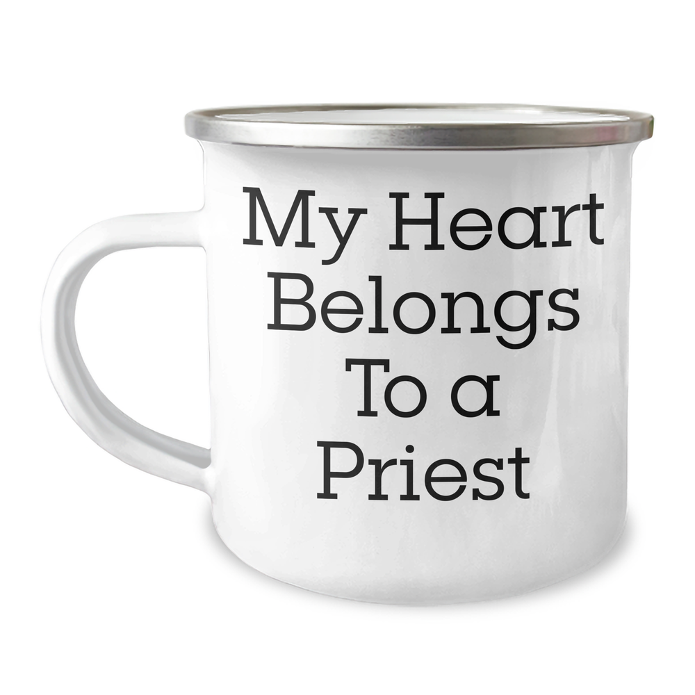 Funny Priest Gifts, Camping Mug 'My Heart Belongs To A Priest' for Father's Day Unique Gifts from Friends to Priest Men - Image 1