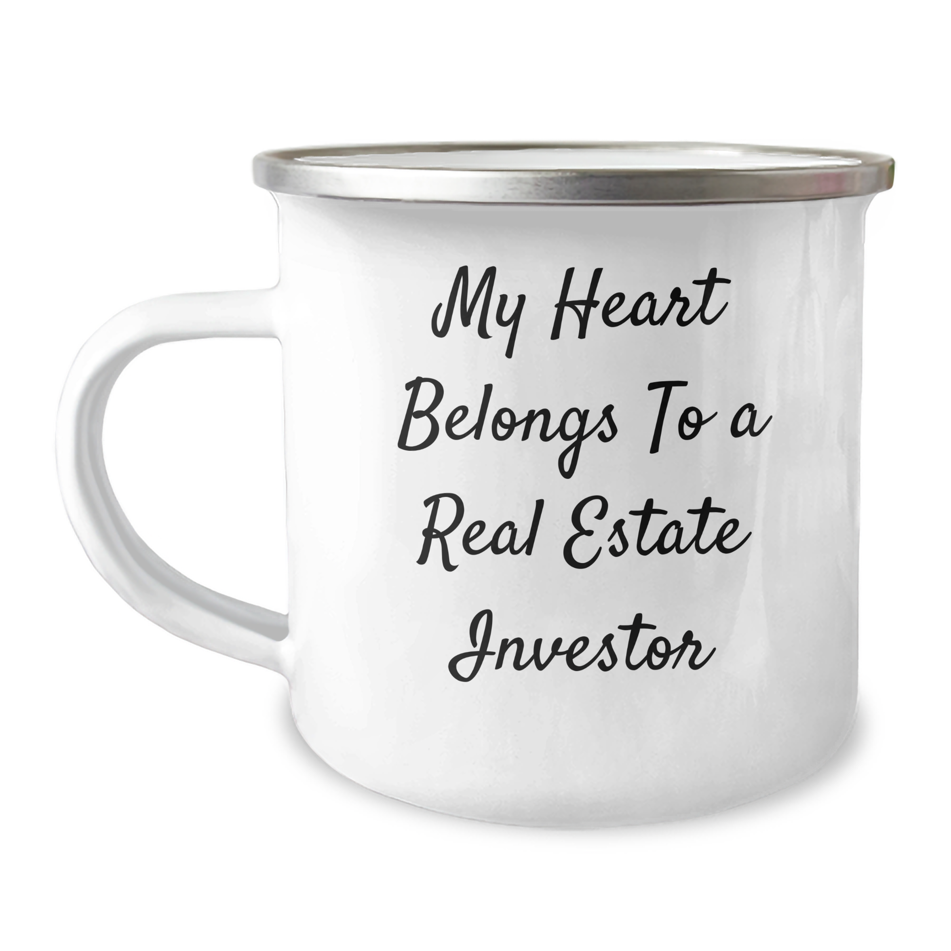 Funny Real Estate Investor Gifts, My Heart Belongs To A Real Estate Investor, 12 oz Camping Mug, Gifts from Family for Father's Day - Image 1
