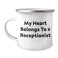 Load image into Gallery viewer, Funny Receptionist Gifts from Family - My Heart Belongs To A Receptionist Quote on Camping Mug for Dad&#39;s Unique Presents - Image 1
