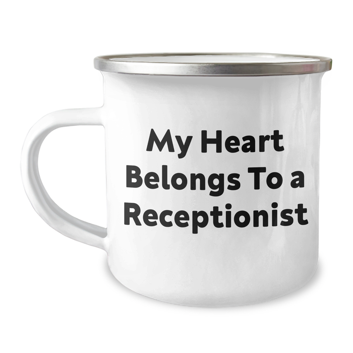 Funny Receptionist Gifts from Family - My Heart Belongs To A Receptionist Quote on Camping Mug for Dad's Unique Presents - Image 1