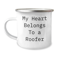 Load image into Gallery viewer, Funny Roofer Gifts for Him, My Heart Belongs To A Roofer Camping Mug, Father&#39;s Day Unique Gifts from Friends, for Roofer Enthusiasts - Image 1
