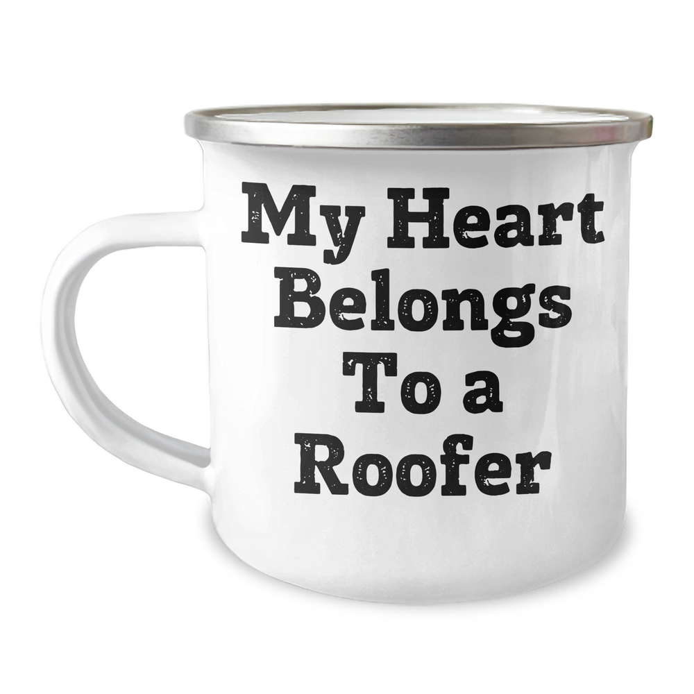 Funny Roofer Gifts from Friends and Family - My Heart Belongs To A Roofer Camping Mug for Dad's Special Day - Image 1