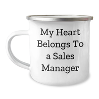 Load image into Gallery viewer, Sales Manager Gifts from Friends - My Heart Belongs To A Sales Manager Funny Quote on Camping Mug, 12 oz Capacity, Mother&#39;s Day Unique Gifts - Image 1
