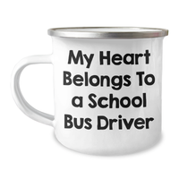 Load image into Gallery viewer, Funny School Bus Driver Gifts - My Heart Belongs To A School Bus Driver Stainless Steel Camping Mug, Perfect for Father&#39;s Day Unique Gifts from Men to School Bus Driver - Image 1
