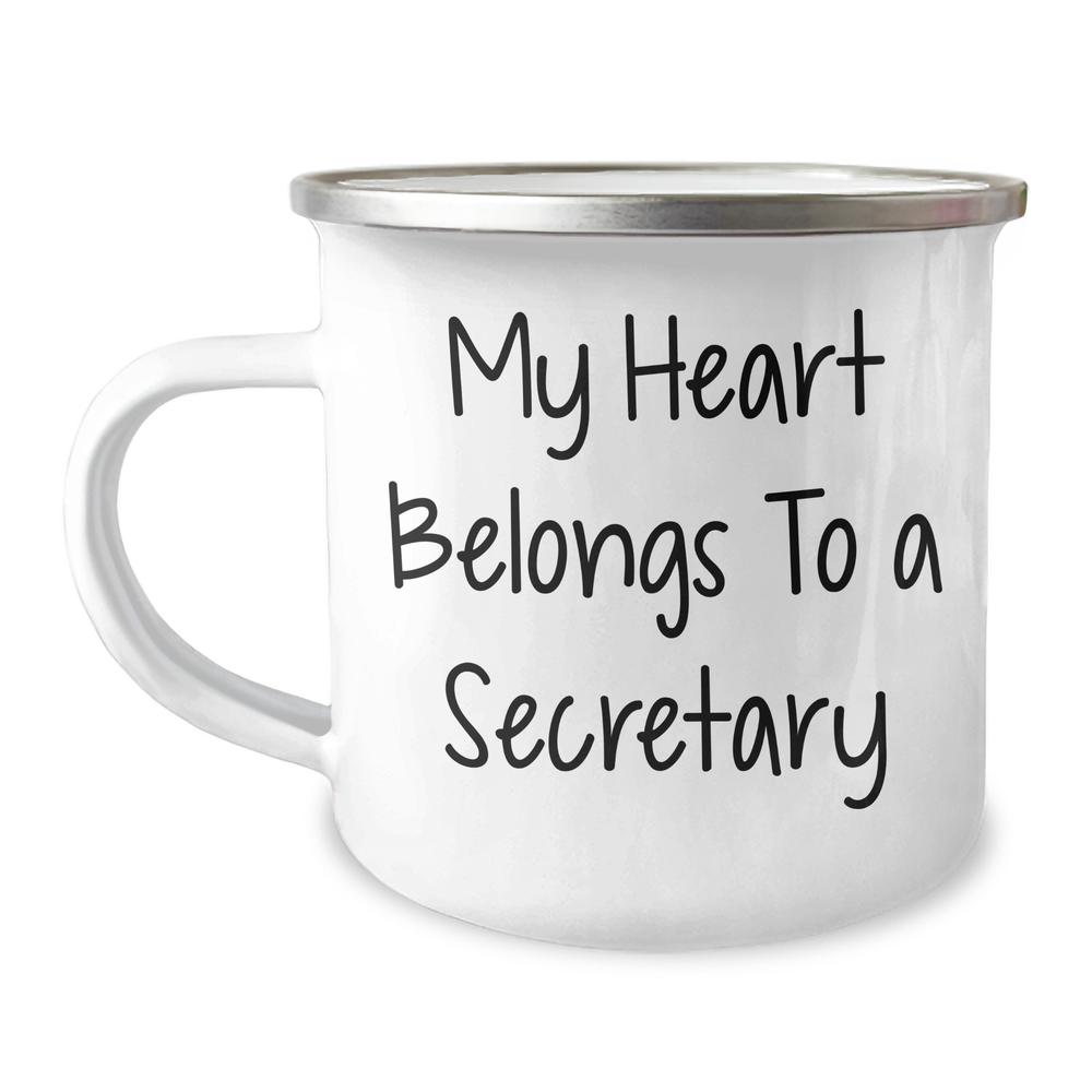 Funny My Heart Belongs To A Secretary Secretary Gifts for Dad Stainless Steel Camping Mug, 12 oz, Perfect for Father's Day Unique Gifts from Friends and Family - Image 1