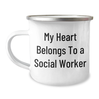 Load image into Gallery viewer, Funny Social Worker Gifts from Men, Gifts for Social Workers on Father's Day - 'My Heart Belongs To A Social Worker' Camping Mug - Image 1
