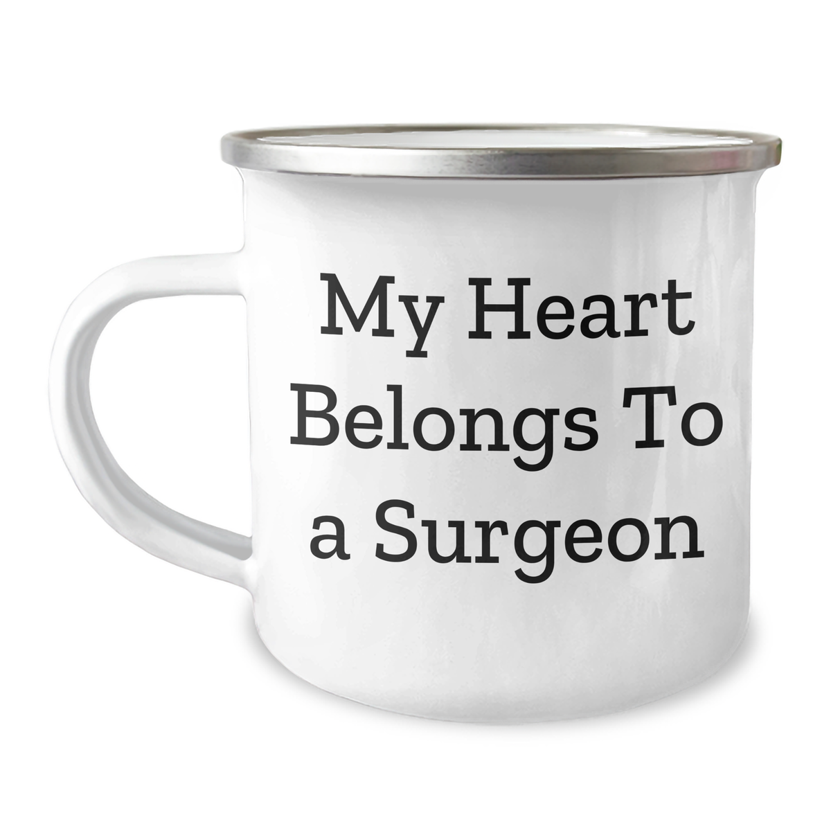 Funny Surgeon Gifts from Friends, My Heart Belongs To A Surgeon, Unique Camping Mugs for Men, Women, Father's Day Unique Gifts - Image 1