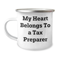 Load image into Gallery viewer, Gifts from Men to Tax Preparers, My Heart Belongs To A Tax Preparer, Funny Camping Mug for Mother's Day, 12 oz Stainless Steel - Image 1
