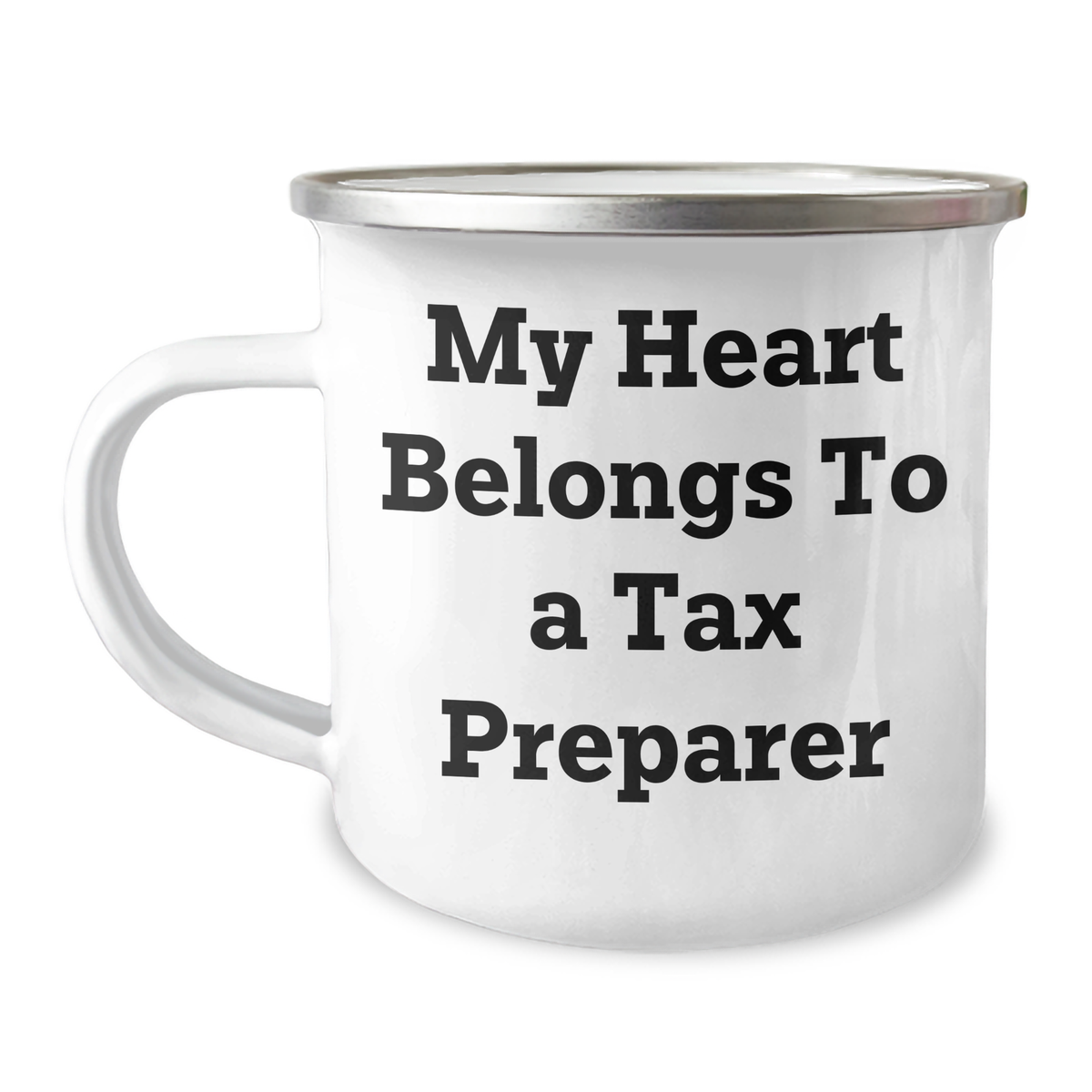 Gifts from Men to Tax Preparers, My Heart Belongs To A Tax Preparer, Funny Camping Mug for Mother's Day, 12 oz Stainless Steel - Image 1