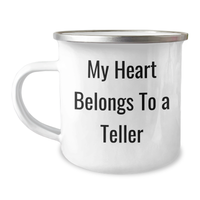Load image into Gallery viewer, Funny Teller Gifts from Friends, Unique Camping Mug for Dad, My Heart Belongs To A Teller Quote - Image 1
