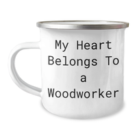 Load image into Gallery viewer, Woodworker Gifts from Friends, Father&#39;s Day Unique Camping Mug with &#39;My Heart Belongs To A Woodworker&#39; Quote, 12 oz Stainless Steel with Enamel Finish - Image 1
