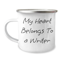 Load image into Gallery viewer, Funny Writer Gifts from Dad - My Heart Belongs To A Writer, 12 oz Camping Mug for Writers, Father&#39;s Day Unique Gifts for Men, Family, Friends - Image 1
