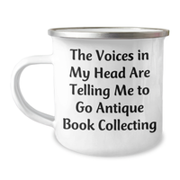 Load image into Gallery viewer, Funny Antique Book Collecting Gifts - The Voices In My Head Are Telling Me To Go Antique Book Collecting Camping Mug, Father&#39;s Day Unique Gifts for Men, Women, Friends, Family - Image 1
