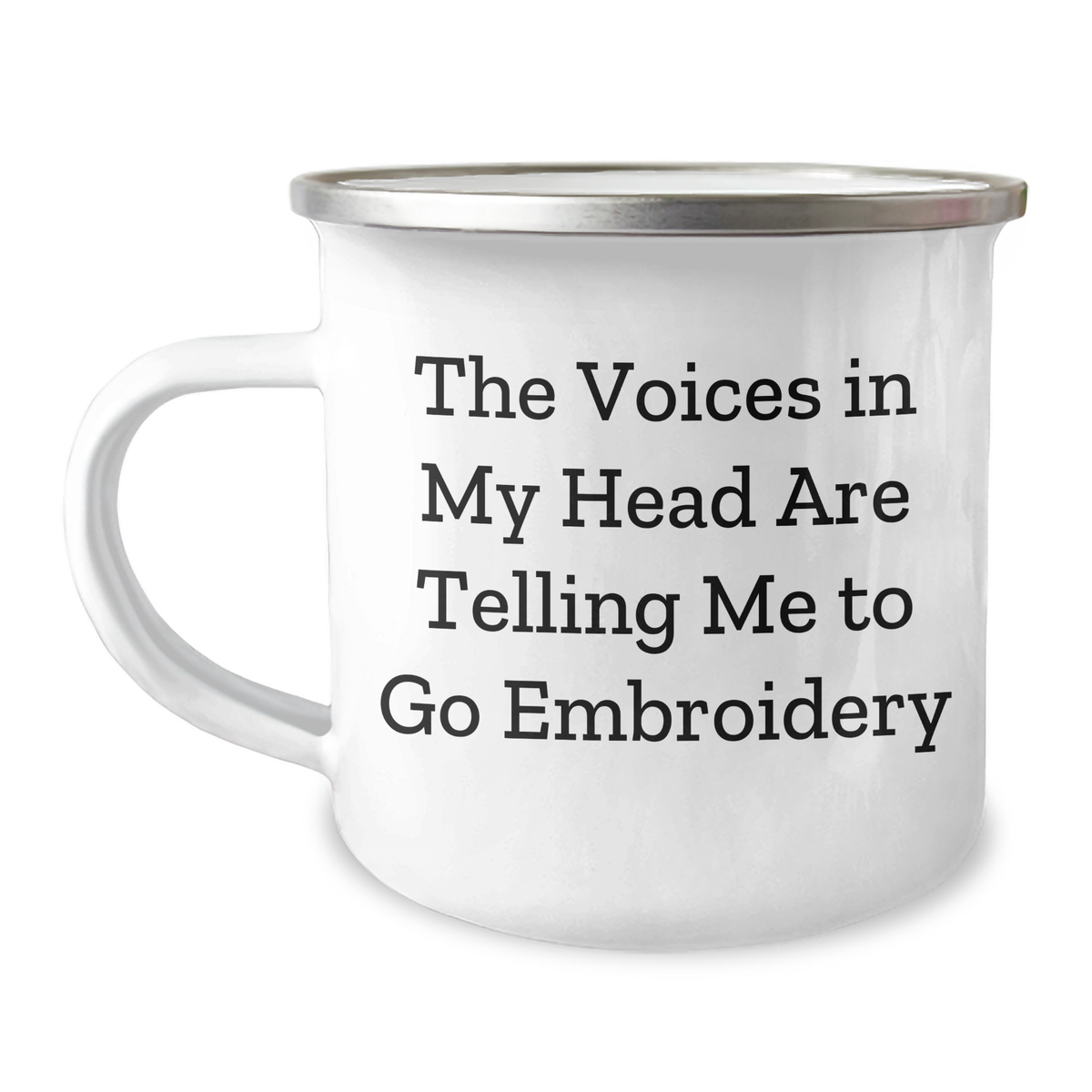 Embroidery Camping Mug Gift for Him Funny Quote, 'The Voices In My Head Are Telling Me To Go Embroidery', Perfect for Dad on Father's Day - Image 1