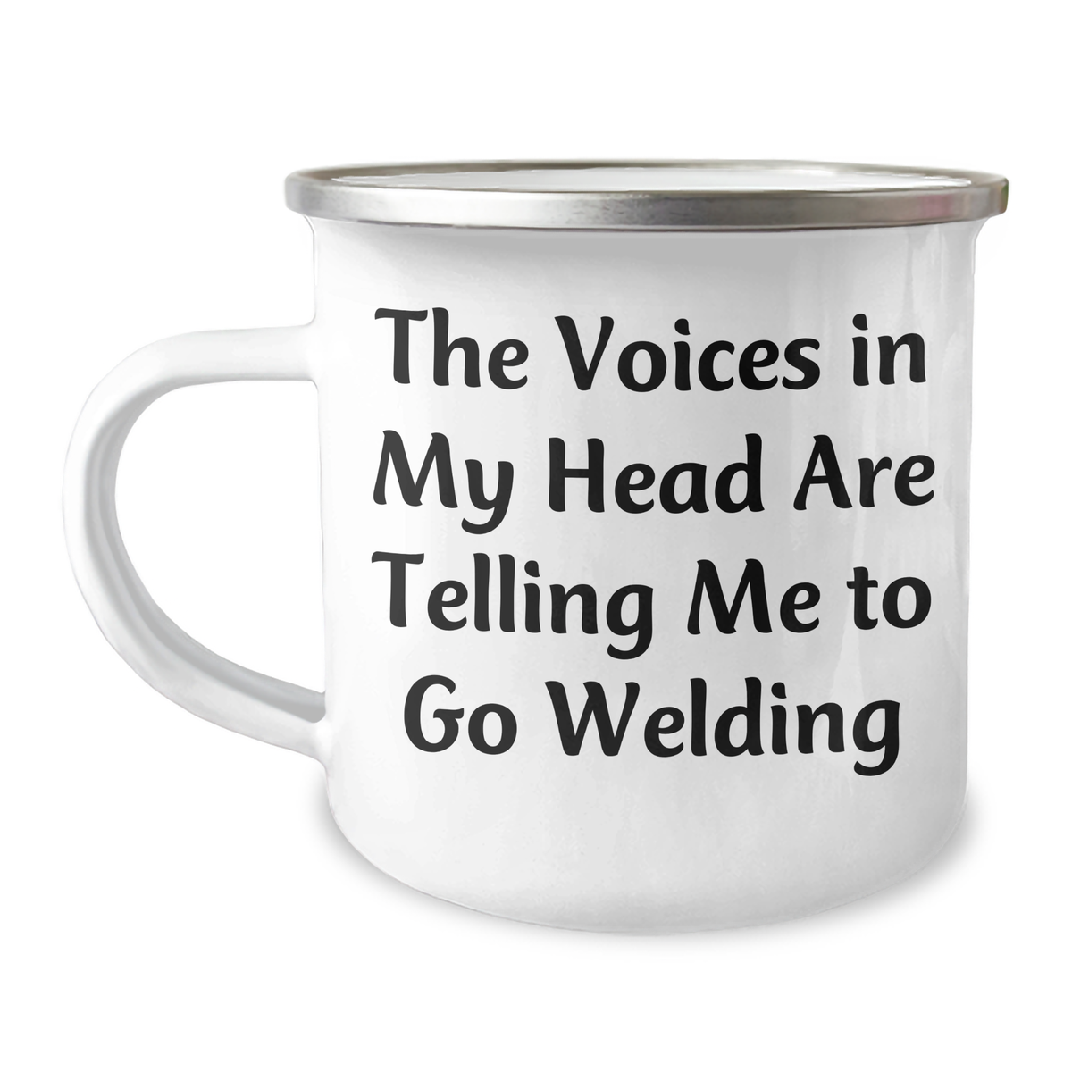 Welding Humor Gifts from Friends for Men on Father's Day - 'The Voices In My Head Are Telling Me To Go Welding' Enamel Camping Mug - Image 1
