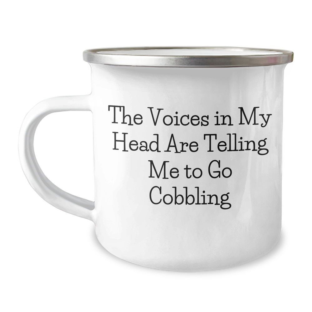Funny Cobbling Gifts for Dad's Camping Adventure, 'The Voices In My Head Are Telling Me To Go Cobbling' Camping Mug, Stainless Steel with Enamel Finish, Gifts from Family to Men - Image 1
